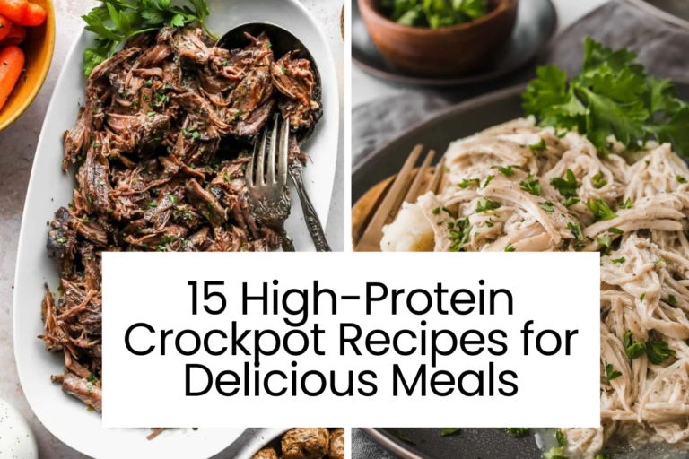 15 High-Protein Crockpot Recipes for Delicious Meals