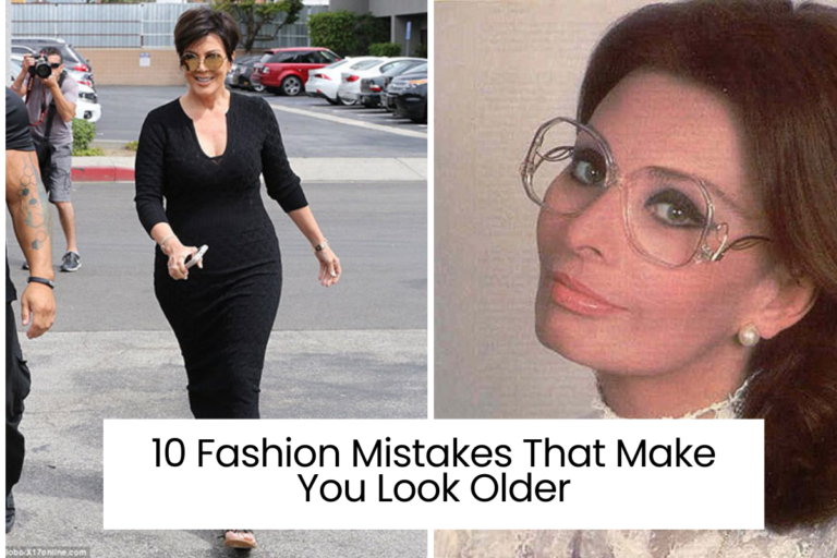 10 Fashion Mistakes That Make You Look Older