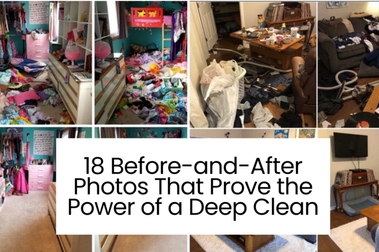 18 Before-and-After Photos That Prove the Power of a Deep Clean